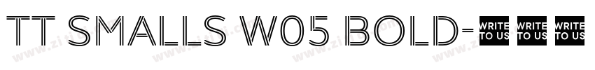 TT Smalls W05 Bold字体转换